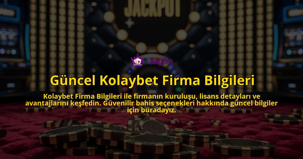 Gncel-Kolaybet-Firma-Bilgileri-overlay-1768388357.jpg