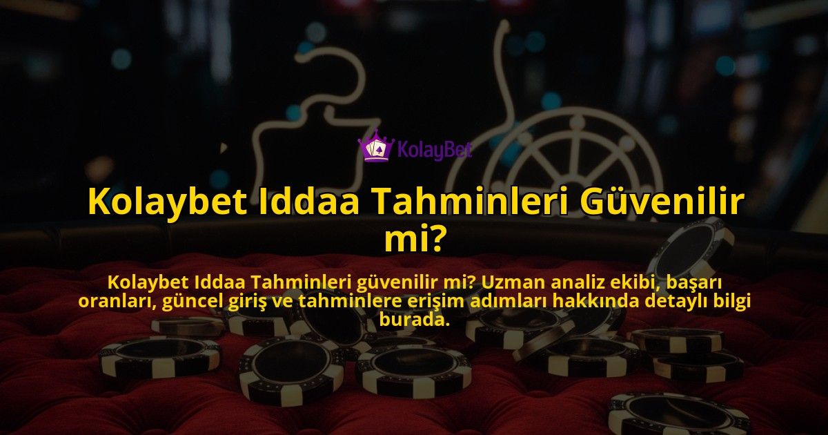 Kolaybet-Iddaa-Tahminleri-Gvenilir-mi-overlay-1768129179.jpg