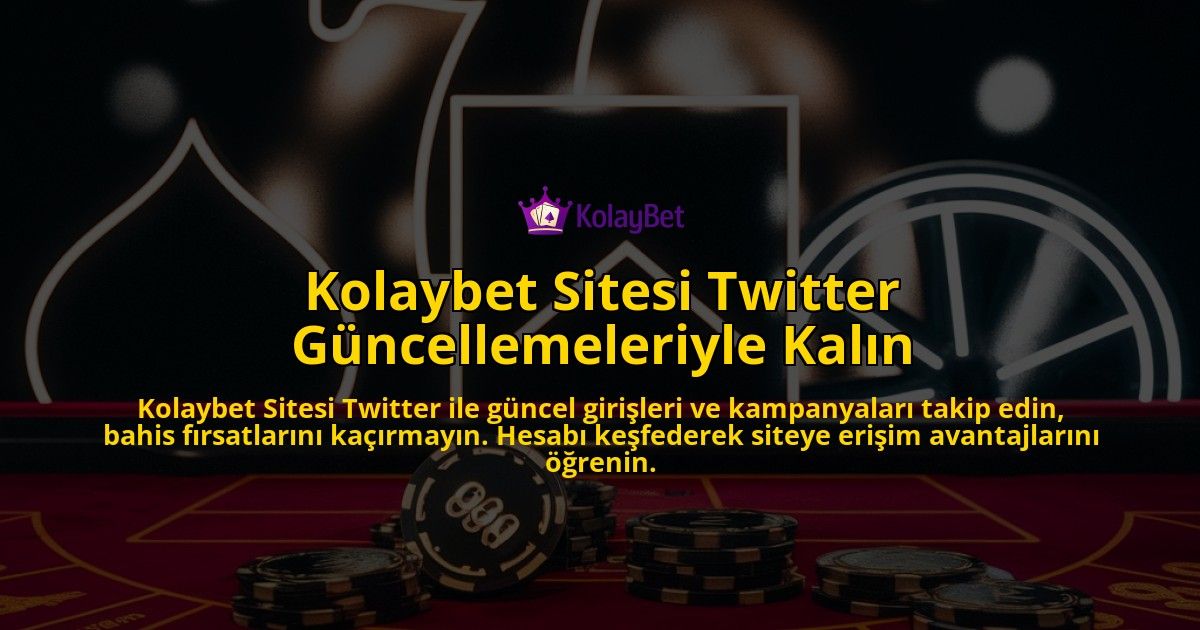 Kolaybet-Sitesi-Twitter-Gncellemeleriyle-Kaln-overlay-1768584931.jpg